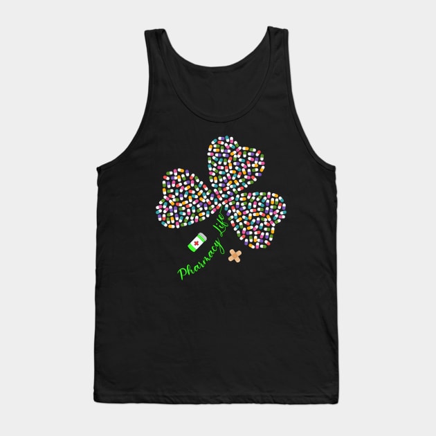 Pharmacy Life Pharmacist Shamrock Tshirt Happy Patricks Day Tank Top by webster